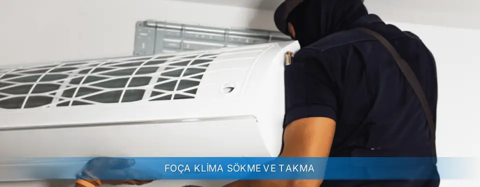 Foça İlçemi Carrier Klima Sökme ve Takma